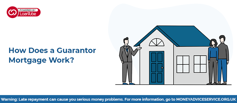 Guarantor Mortgages