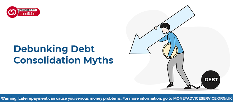Debt Consolidation Loans: Myth Buster